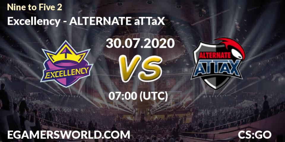 Excellency vs ALTERNATE aTTaX: Betting TIp, Match Prediction. 30.07.2020 at 07:00. Counter-Strike (CS2), Nine to Five 2