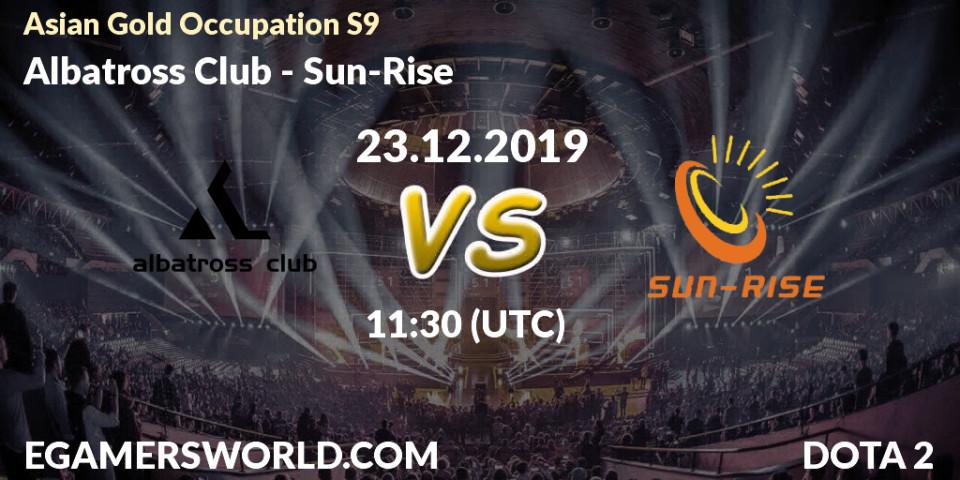 Albatross Club vs Sun-Rise: Betting TIp, Match Prediction. 23.12.19. Dota 2, Asian Gold Occupation S9 