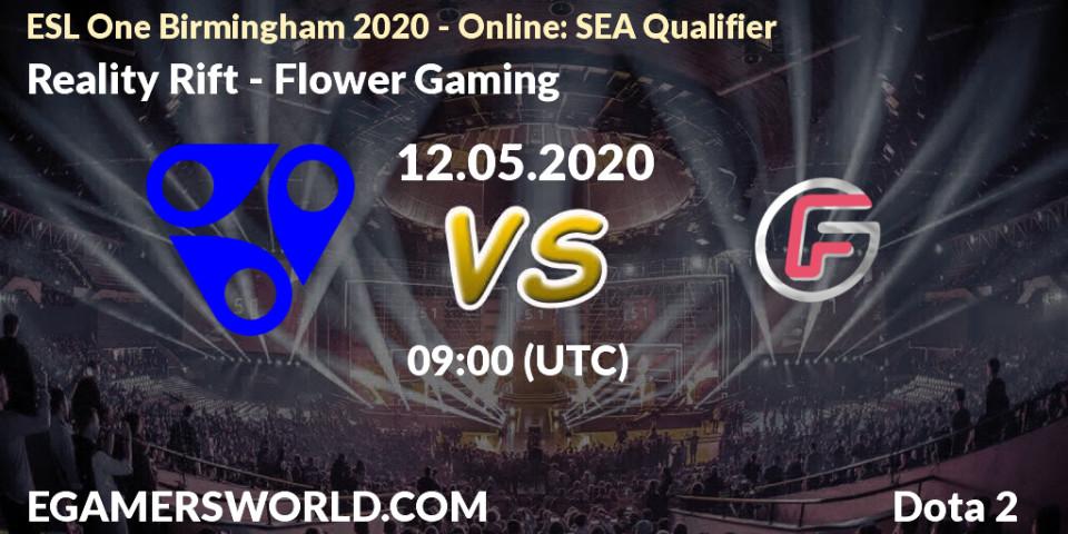 Reality Rift vs Flower Gaming: Betting TIp, Match Prediction. 12.05.20. Dota 2, ESL One Birmingham 2020 - Online: SEA Qualifier
