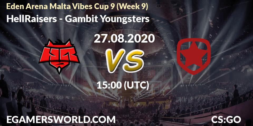 HellRaisers vs Gambit Youngsters: Betting TIp, Match Prediction. 27.08.20. CS2 (CS:GO), Eden Arena Malta Vibes Cup 9 (Week 9)