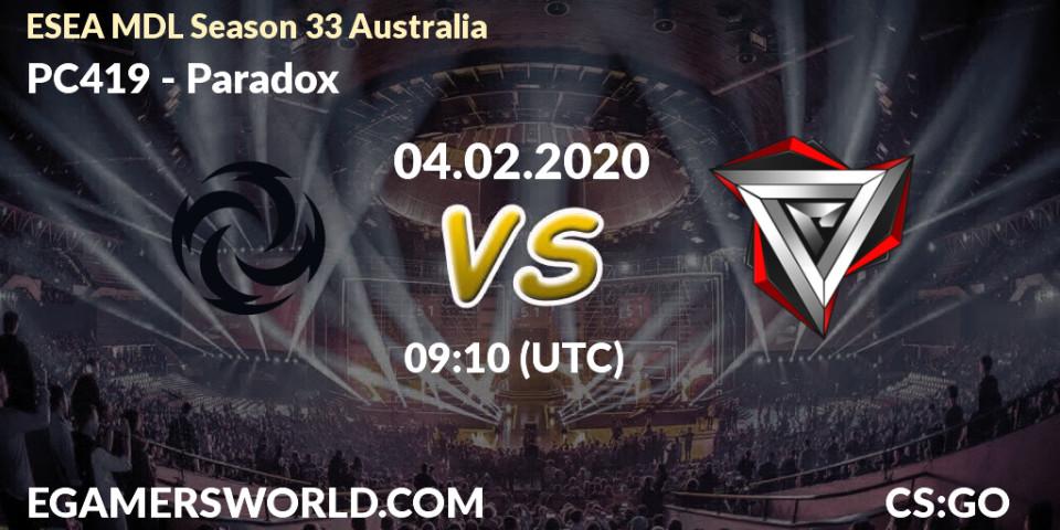 PC419 vs Paradox: Betting TIp, Match Prediction. 04.02.20. CS2 (CS:GO), ESEA MDL Season 33 Australia