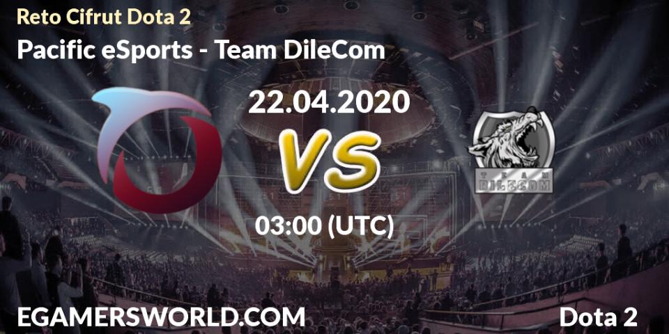 Pacific eSports vs Team DileCom: Betting TIp, Match Prediction. 22.04.2020 at 03:29. Dota 2, Reto Cifrut Dota 2