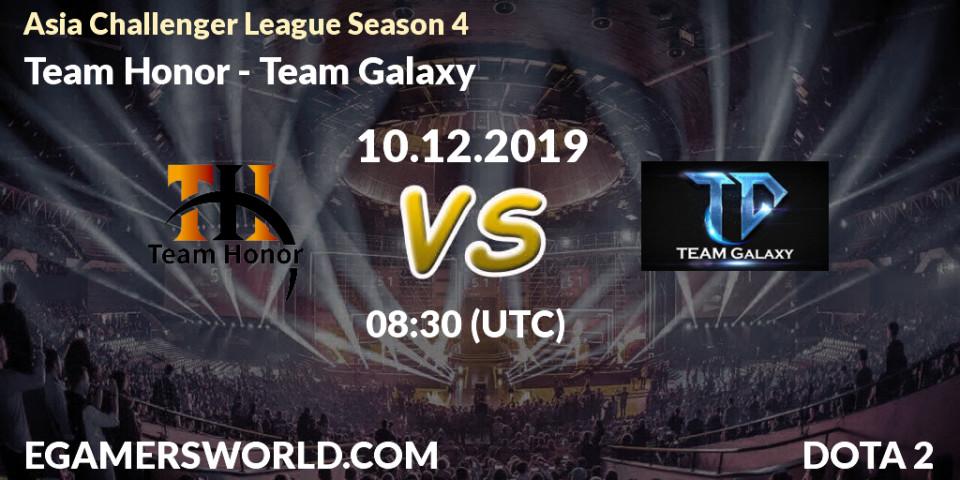 Team Honor vs Team Galaxy: Betting TIp, Match Prediction. 10.12.19. Dota 2, Asia Challenger League Season 4