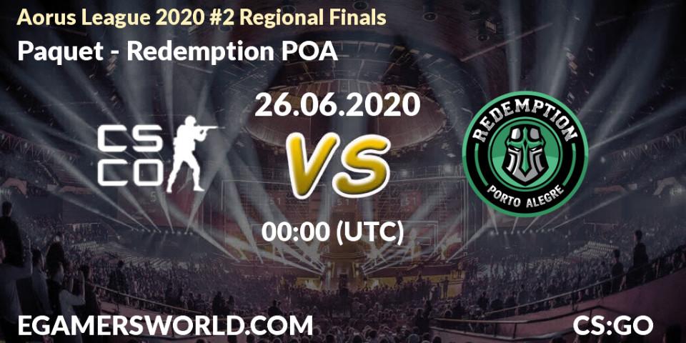 Paquetá vs Redemption POA: Betting TIp, Match Prediction. 26.06.20. CS2 (CS:GO), Aorus League 2020 #2 Regional Finals