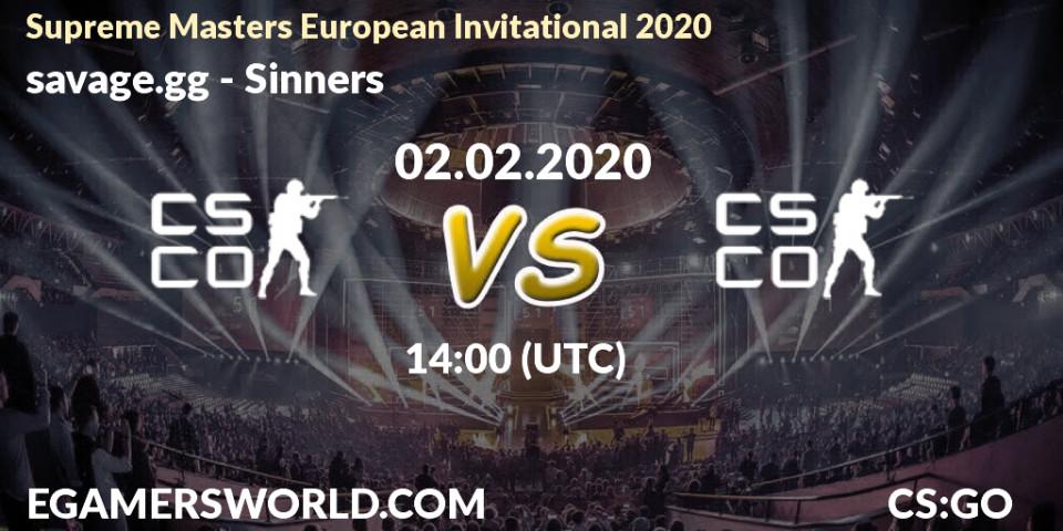 savage.gg vs Sinners: Betting TIp, Match Prediction. 02.02.2020 at 14:00. Counter-Strike (CS2), Supreme Masters European Invitational 2020