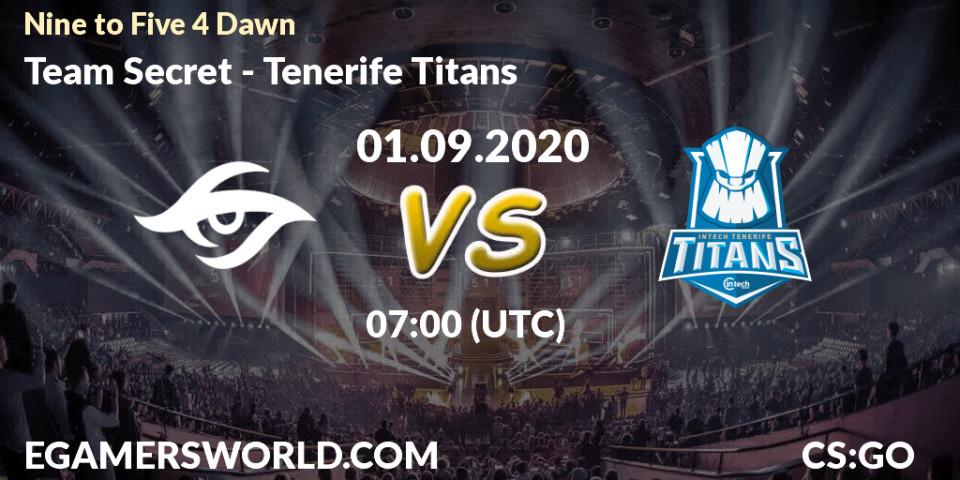 Team Secret vs Tenerife Titans: Betting TIp, Match Prediction. 01.09.2020 at 07:00. Counter-Strike (CS2), Nine to Five 4 Dawn