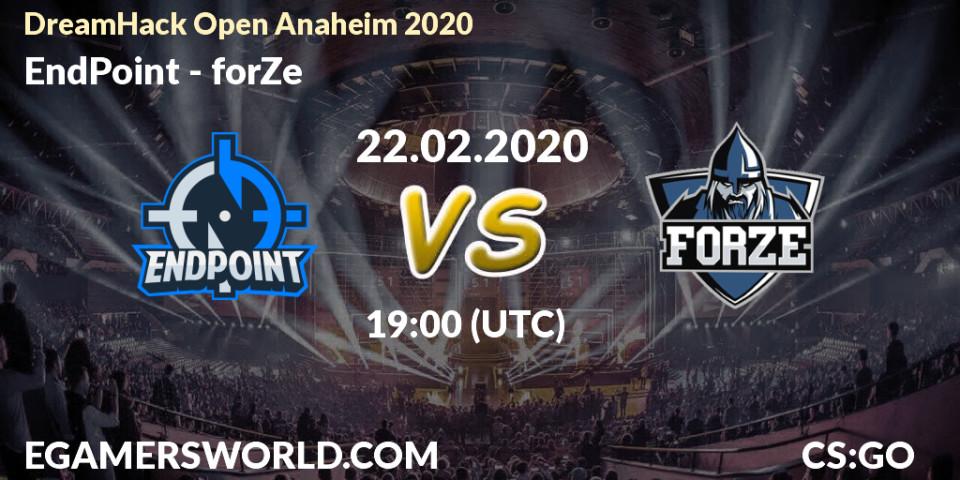EndPoint vs forZe: Betting TIp, Match Prediction. 22.02.20. CS2 (CS:GO), DreamHack Open Anaheim 2020