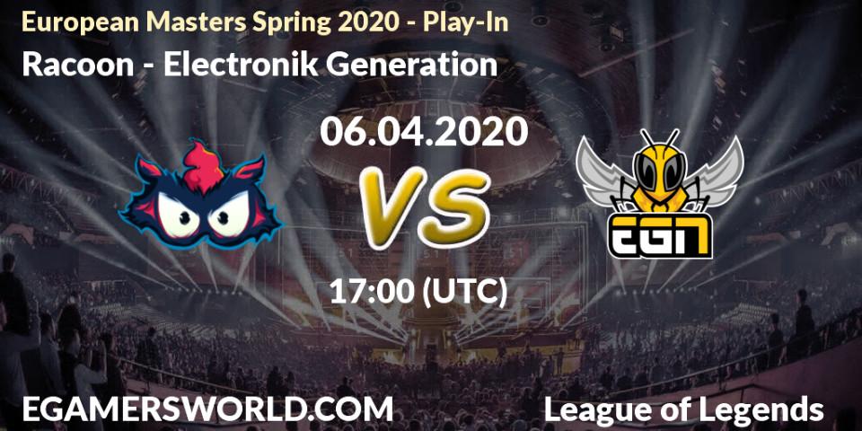 Racoon vs Electronik Generation: Betting TIp, Match Prediction. 06.04.2020 at 17:00. LoL, European Masters Spring 2020 - Play-In