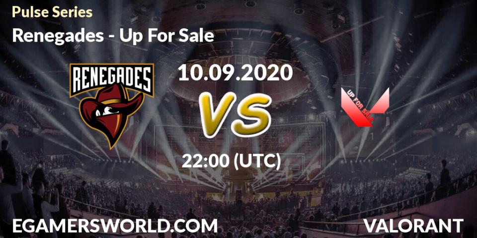 Renegades vs Up For Sale: Betting TIp, Match Prediction. 10.09.2020 at 22:00. VALORANT, Pulse Series
