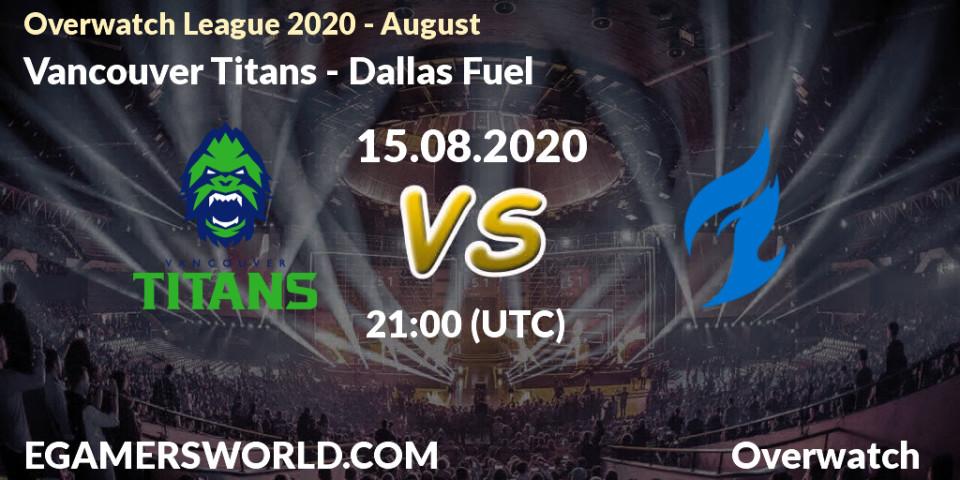Vancouver Titans vs Dallas Fuel: Betting TIp, Match Prediction. 15.08.20. Overwatch, Overwatch League 2020 - August