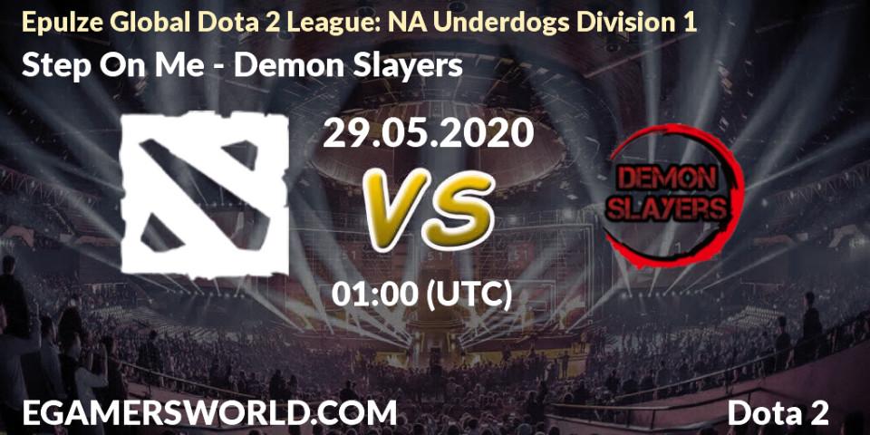 Step On Me vs Demon Slayers: Betting TIp, Match Prediction. 29.05.20. Dota 2, Epulze Global Dota 2 League: NA Underdogs Division 1