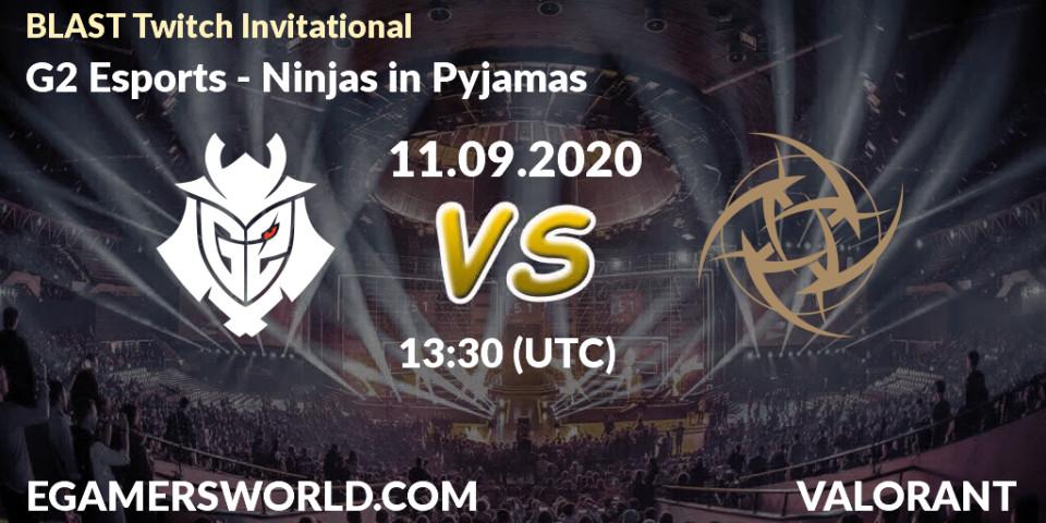 G2 Esports vs Ninjas in Pyjamas: Betting TIp, Match Prediction. 11.09.20. VALORANT, BLAST Twitch Invitational