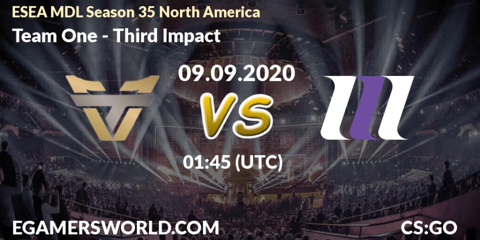 Team One vs Third Impact: Betting TIp, Match Prediction. 09.09.2020 at 01:45. Counter-Strike (CS2), ESEA MDL Season 35 North America