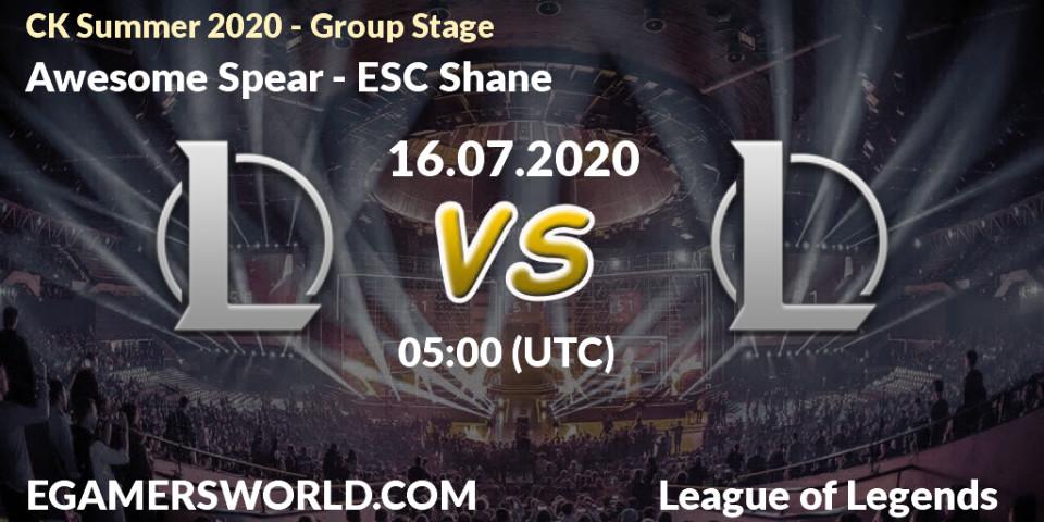 Awesome Spear vs ESC Shane: Betting TIp, Match Prediction. 16.07.20. LoL, CK Summer 2020 - Group Stage