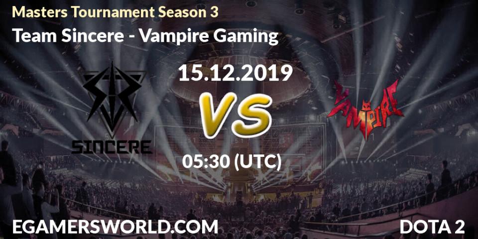 Team Sincere vs Vampire Gaming: Betting TIp, Match Prediction. 15.12.19. Dota 2, Masters Tournament Season 3