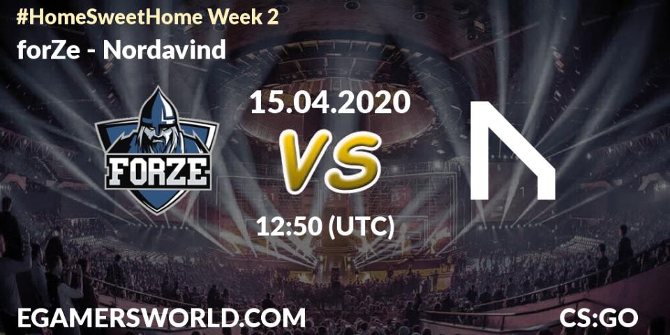 forZe vs Nordavind: Betting TIp, Match Prediction. 15.04.20. CS2 (CS:GO), #Home Sweet Home Week 2
