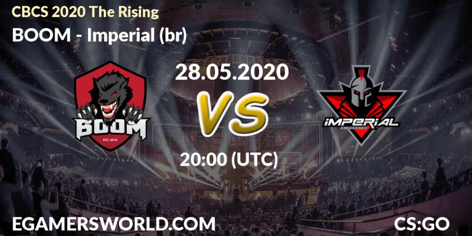BOOM vs Imperial (br): Betting TIp, Match Prediction. 28.05.2020 at 20:00. Counter-Strike (CS2), CBCS 2020 The Rising