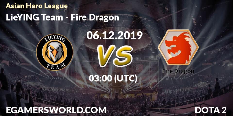 LieYING Team vs Fire Dragon: Betting TIp, Match Prediction. 06.12.19. Dota 2, Asian Hero League