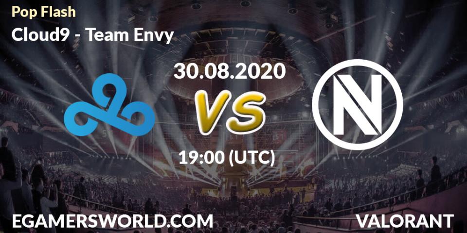 Cloud9 vs Team Envy: Betting TIp, Match Prediction. 30.08.2020 at 19:00. VALORANT, Pop Flash