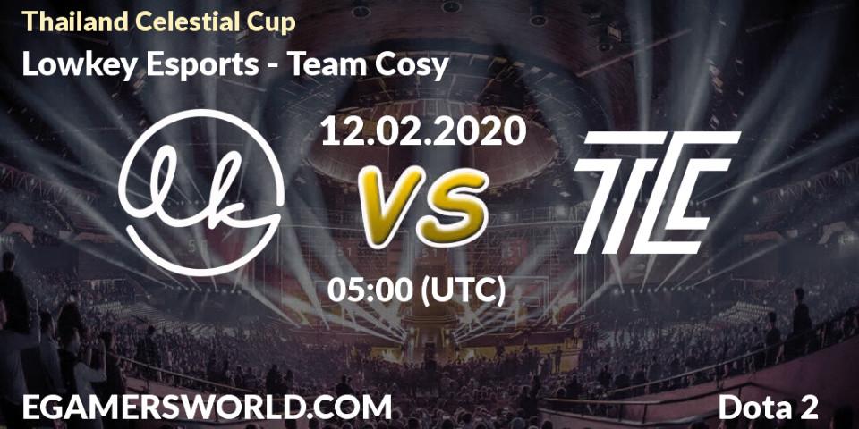 Lowkey Esports vs Team Cosy: Betting TIp, Match Prediction. 12.02.20. Dota 2, Thailand Celestial Cup