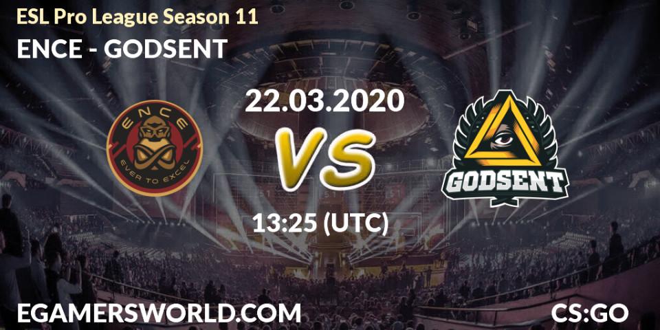 ENCE vs GODSENT: Betting TIp, Match Prediction. 22.03.2020 at 13:25. Counter-Strike (CS2), ESL Pro League Season 11: Europe
