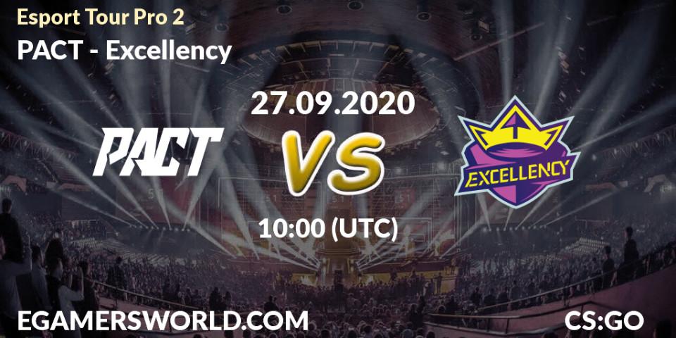 PACT vs Excellency: Betting TIp, Match Prediction. 27.09.2020 at 10:00. Counter-Strike (CS2), Esport Tour Pro 2