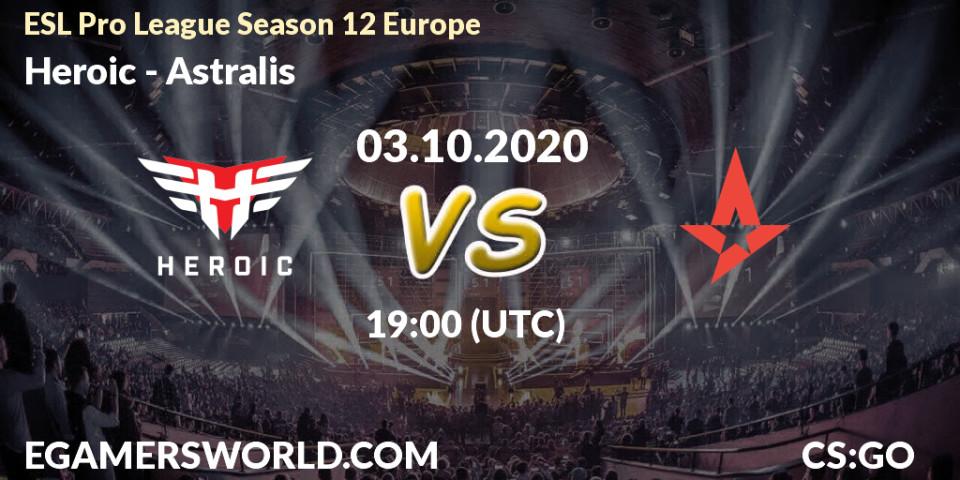 Heroic vs Astralis: Betting TIp, Match Prediction. 03.10.20. CS2 (CS:GO), ESL Pro League Season 12 Europe