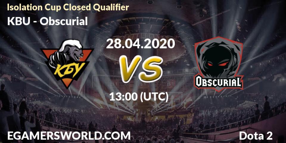 KBU vs Obscurial: Betting TIp, Match Prediction. 28.04.2020 at 12:14. Dota 2, Isolation Cup Closed Qualifier