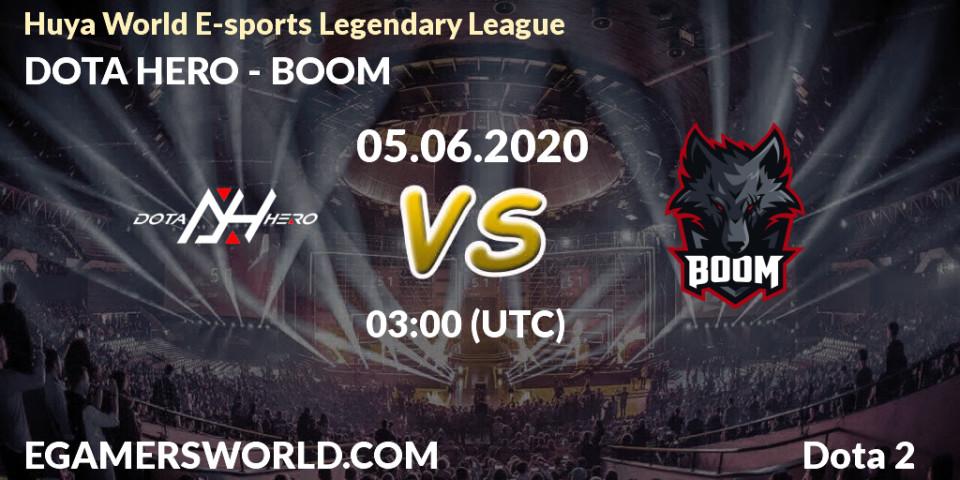 DOTA HERO vs BOOM: Betting TIp, Match Prediction. 05.06.2020 at 03:07. Dota 2, Huya World E-sports Legendary League