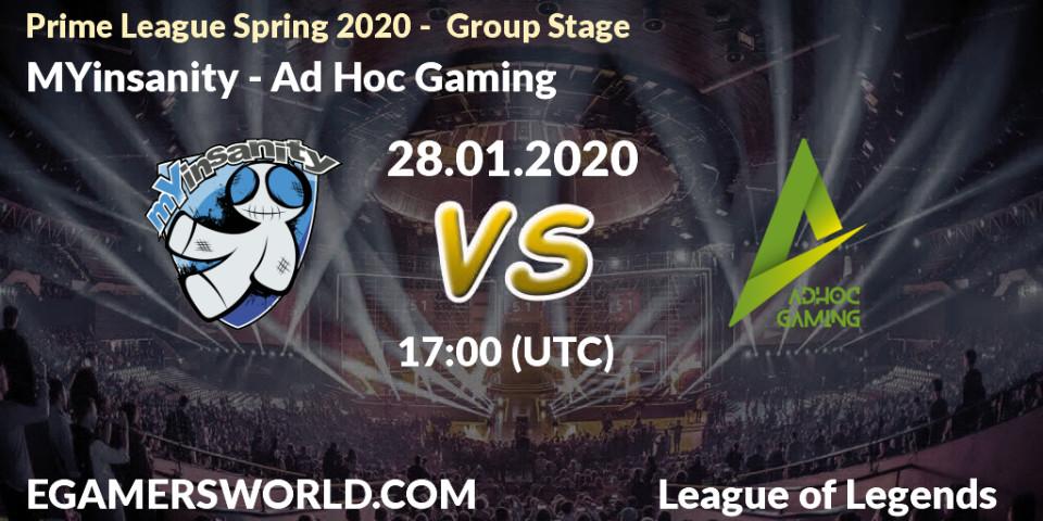 MYinsanity vs Ad Hoc Gaming: Betting TIp, Match Prediction. 28.01.20. LoL, Prime League Spring 2020 - Group Stage