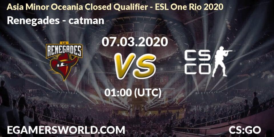 Renegades vs catman: Betting TIp, Match Prediction. 07.03.20. CS2 (CS:GO), Asia Minor Oceania Closed Qualifier - ESL One Rio 2020