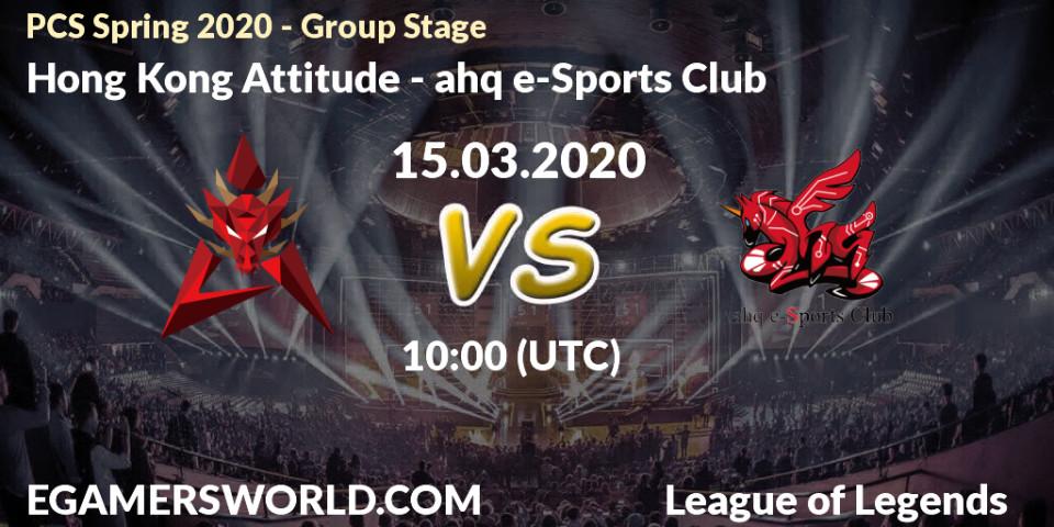 Hong Kong Attitude vs ahq e-Sports Club: Betting TIp, Match Prediction. 15.03.20. LoL, PCS Spring 2020 - Group Stage