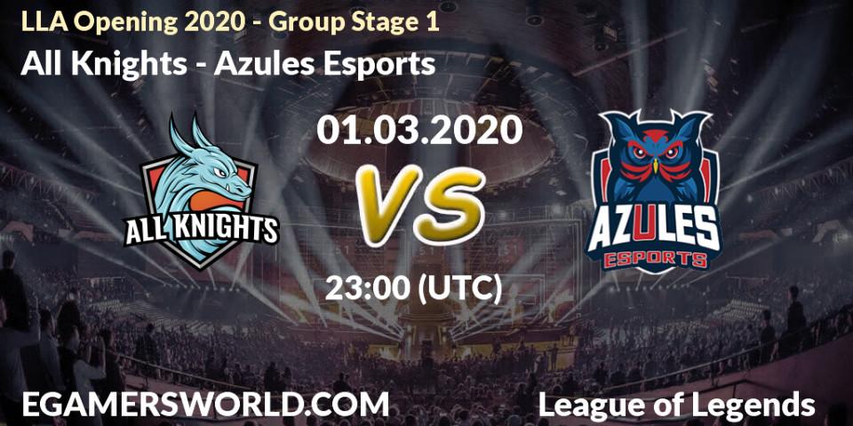 All Knights vs Azules Esports: Betting TIp, Match Prediction. 01.03.2020 at 23:00. LoL, LLA Opening 2020 - Group Stage 1