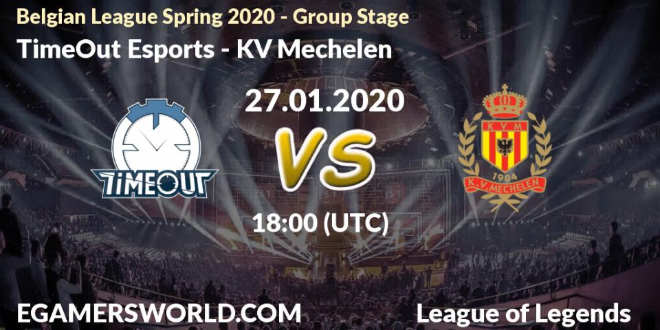 TimeOut Esports vs KV Mechelen: Betting TIp, Match Prediction. 27.01.20. LoL, Belgian League Spring 2020 - Group Stage