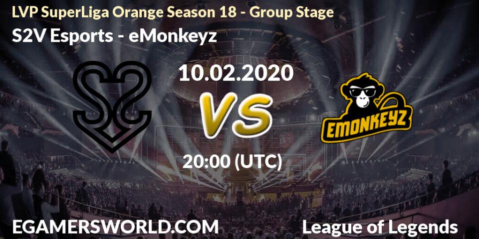 S2V Esports vs eMonkeyz: Betting TIp, Match Prediction. 10.02.20. LoL, LVP SuperLiga Orange Season 18 - Group Stage
