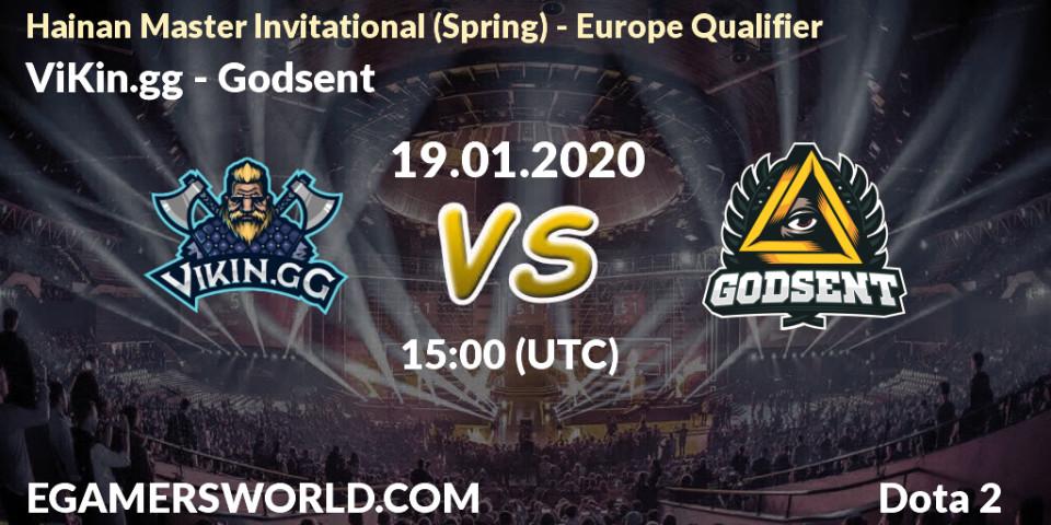 ViKin.gg vs Godsent: Betting TIp, Match Prediction. 19.01.20. Dota 2, Hainan Master Invitational (Spring) - Europe Qualifier