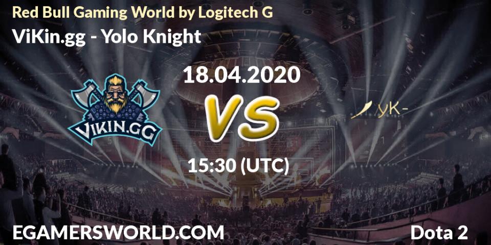 ViKin.gg vs Yolo Knight: Betting TIp, Match Prediction. 18.04.20. Dota 2, Red Bull Gaming World by Logitech G