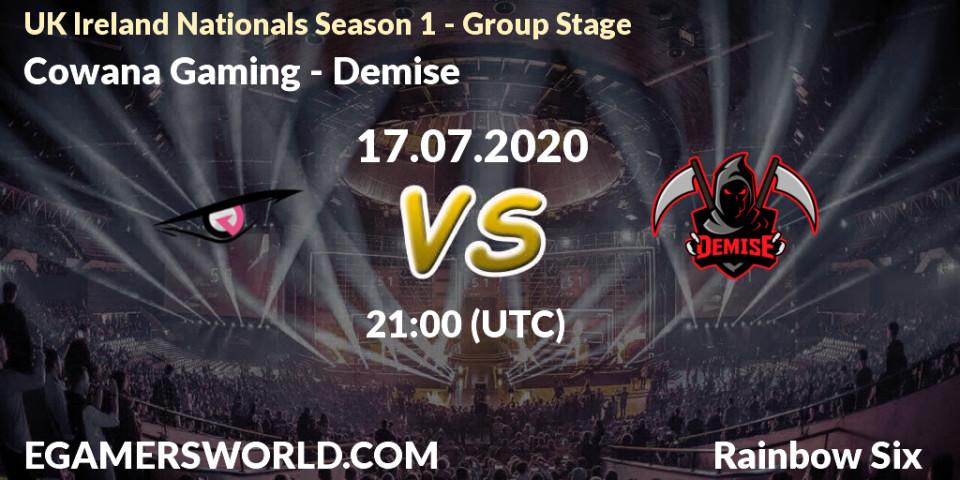 Cowana Gaming vs Demise: Betting TIp, Match Prediction. 17.07.2020 at 21:00. Rainbow Six, UK Ireland Nationals Season 1 - Group Stage