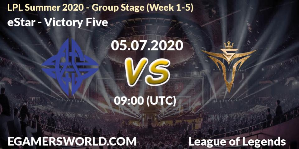 eStar vs Victory Five: Betting TIp, Match Prediction. 05.07.20. LoL, LPL Summer 2020 - Group Stage (Week 1-5)