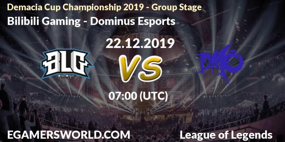 Bilibili Gaming vs Dominus Esports: Betting TIp, Match Prediction. 22.12.2019 at 07:00. LoL, Demacia Cup Championship 2019 - Group Stage