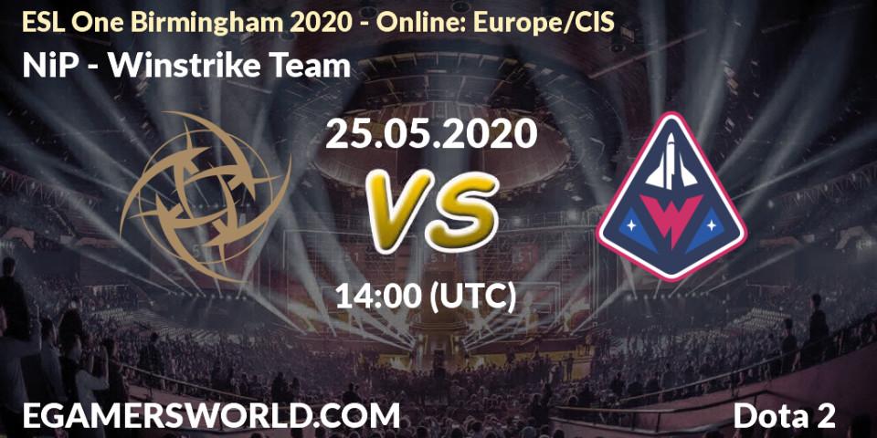NiP vs Winstrike Team: Betting TIp, Match Prediction. 25.05.20. Dota 2, ESL One Birmingham 2020 - Online: Europe/CIS