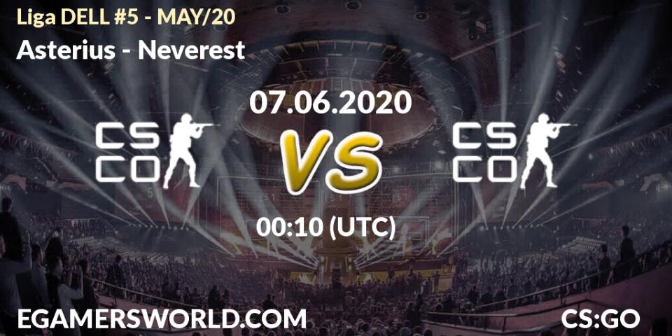 Asterius vs Neverest: Betting TIp, Match Prediction. 07.06.2020 at 00:15. Counter-Strike (CS2), Liga DELL #5 - MAY/20