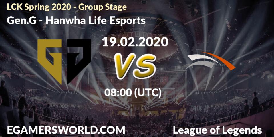 Gen.G vs Hanwha Life Esports: Betting TIp, Match Prediction. 19.02.20. LoL, LCK Spring 2020 - Group Stage