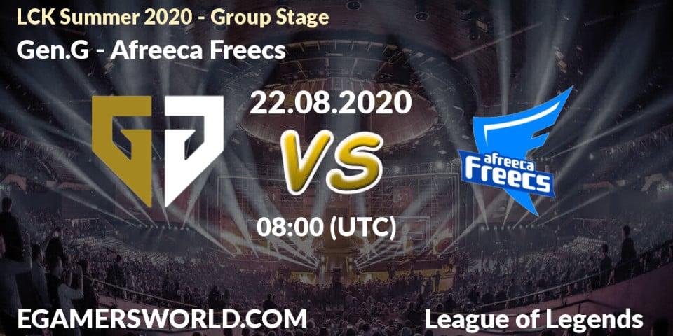 Gen.G vs Afreeca Freecs: Betting TIp, Match Prediction. 22.08.2020 at 05:11. LoL, LCK Summer 2020 - Group Stage