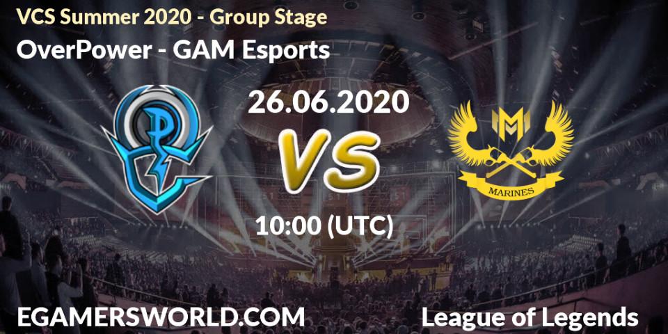 OverPower vs GAM Esports: Betting TIp, Match Prediction. 26.06.2020 at 10:00. LoL, VCS Summer 2020 - Group Stage