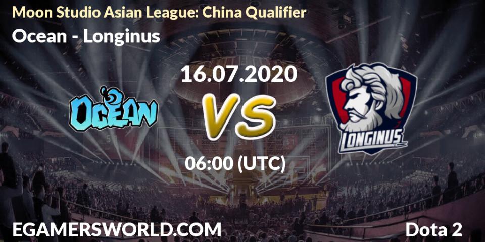 Ocean vs Longinus: Betting TIp, Match Prediction. 16.07.20. Dota 2, Moon Studio Asian League: China Qualifier
