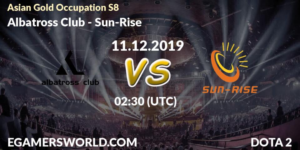 Albatross Club vs Sun-Rise: Betting TIp, Match Prediction. 11.12.19. Dota 2, Asian Gold Occupation S8 