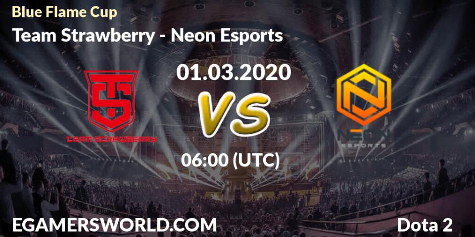 Team Strawberry vs Neon Esports: Betting TIp, Match Prediction. 01.03.20. Dota 2, Blue Flame Cup