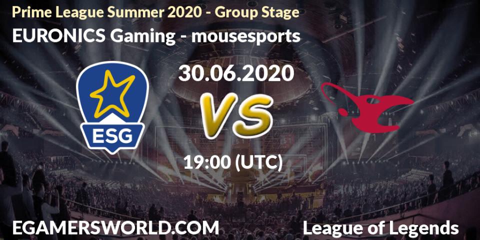 EURONICS Gaming vs mousesports: Betting TIp, Match Prediction. 30.06.20. LoL, Prime League Summer 2020 - Group Stage