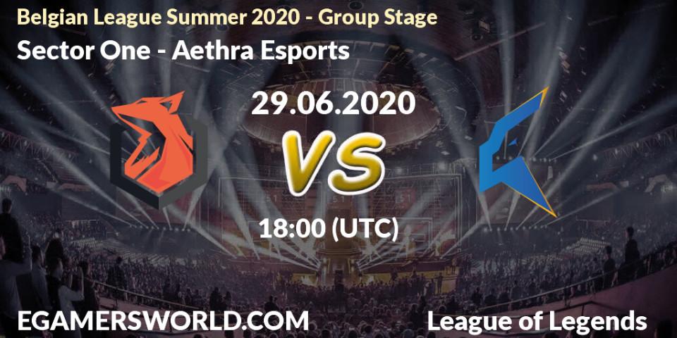 Sector One vs Aethra Esports: Betting TIp, Match Prediction. 29.06.2020 at 18:00. LoL, Belgian League Summer 2020 - Group Stage